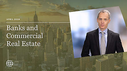 Banks and Commercial Real Estate